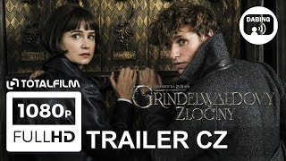 Fantastická zvířata Grindelwaldovy zločiny 2018 CZ dabing hlavní trailer [upl. by Acirem929]