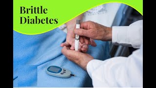 Brittle Diabetes Symptoms and Causes  Diagnosis  Treatment  Prevention disease healthcare [upl. by Aysan]