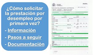 ¿Cómo solicitar la prestación por desempleo por primera vez Información pasos a seguir [upl. by Bordie]