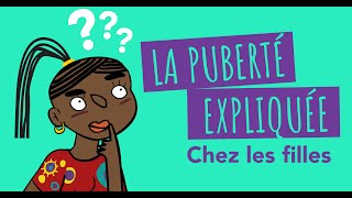 La Puberté Expliquée Les changements chez les filles [upl. by Joseph]