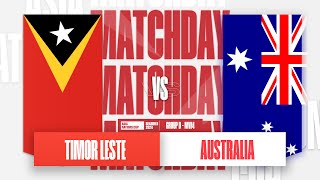 Timor Leste vs Australia  Asia Nations Cup S2 [upl. by Vaclav]