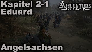 Angelsachsen  Eduard  Kapitel 2 Teil 1  Ancestors Legacy  Lets Play German [upl. by Oakley583]