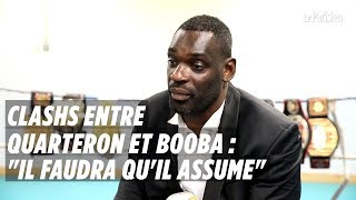 Quarteron  « Il faudra que Booba assume de m’avoir manqué de respect » [upl. by Mendie586]