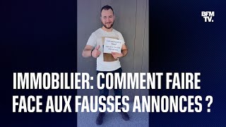 Immobilier 4 conseils pour se protéger face aux fausses annonces [upl. by Pierrette271]