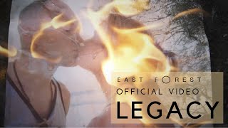 East Forest  quotLegacyquot Official Video [upl. by Ahsiemak675]