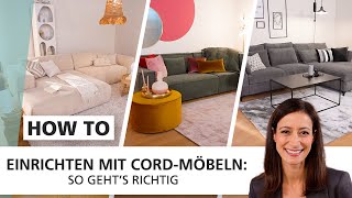 Einrichten mit CordMöbeln 🛋️  HOW TO  INTERIYEAH [upl. by Olia]