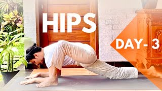 DAY 3  HIPS  21 Days Yoga Challenge  Hip Opening ​⁠PrashantjYoga [upl. by Elleuqar]