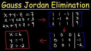 Gauss Jordan Elimination amp Reduced Row Echelon Form [upl. by Oigres806]