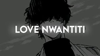 ckay love nwantiti tiktok remix slowed  reverb Lyrics [upl. by Airamzul]