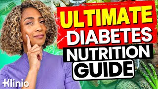 Ultimate Diabetes Nutrition Guide What When and How to Eat [upl. by Mikihisa]