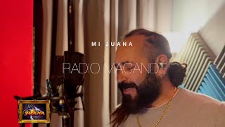 Radio Macandé Mi juana VIDEO OFICIAL [upl. by Peers54]