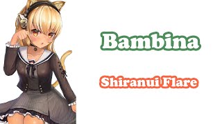 Shiranui Flare  バンビーナ Bambina  Hotei Tomoyasu [upl. by Abbotsun]