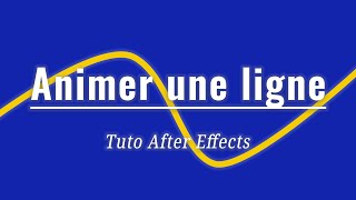 Comment animer une ligne sur After Effects [upl. by Gine]