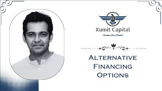 Alternative Financing Options  Xumit Capital [upl. by Annazor]