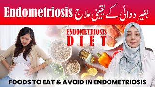 Endometriosis Diet  Foods to Eat amp Avoid in Endometriosis  Best Diet  Dr Sonia Fuwad [upl. by Tigirb]