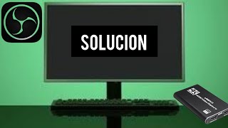 Cómo Solucionar el Error de Pantalla Negra al Conectar tu Capturadora en OBS [upl. by Qerat]