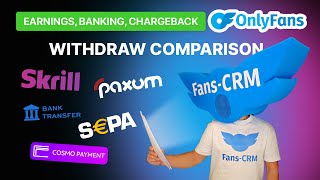 OnlyFans earnings chargeback OnlyFans banking Skrill Paxum Cosmo Local bank transfer SEPA [upl. by Kamila366]