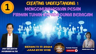 1 MENGOMUNIKASIKAN PESAN FIRMAN TUHAN KEPADA DUNIA BERAGAM quot PDT DR SETYO NUGROHO MTH [upl. by Bellina]