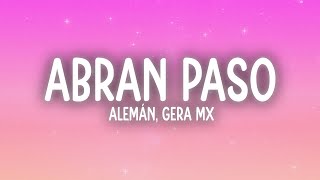 Alemán Gera MX  Abran Paso LetraLyrics [upl. by Enitsej]