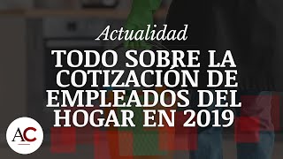 Todo lo que la Seguridad Social te da cotizando como empleado del HOGAR [upl. by Ahsaetal]