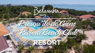 Belambra Resort  quotRiviera Beach Clubquot  Presquîle de Giens [upl. by Hall]