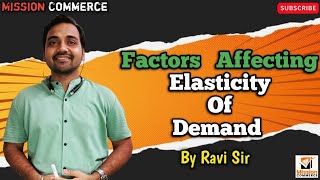 🔴 Factors affecting elasticity of demand in Hindi  Affecting factor of elasticity of demand [upl. by Ttihw737]