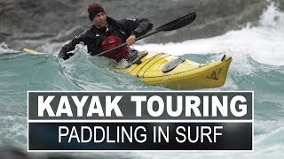 Kayak Touring  How to Launch in a Surf Zone [upl. by Kinney243]