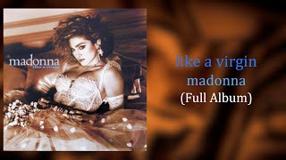 Madonna  Like A Virgin Full Album [upl. by Nwahsid204]