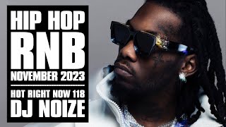 🔥 Hot Right Now 118  Urban Club Mix November 2023  New Hip Hop RampB Rap Dancehall Songs DJ Noize [upl. by Syah446]