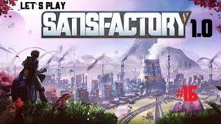 Satisfactory 10  Lets Play 16  Cateriumerz muss her 😯 [upl. by Ellac]