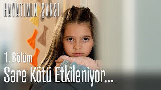 Sare kötü etkileniyor  Hayatımın Şansı 1 Bölüm [upl. by Krenek]