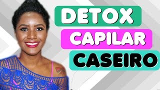 Detox capilar CASEIRO para combate a CASPA OLEOSIDADE E QUEDA [upl. by Amber764]