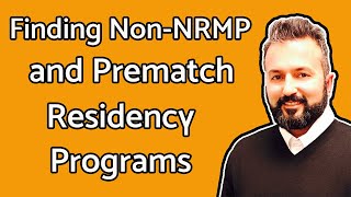 How to Find NonNRMP and Prematch Residency Programs [upl. by Llevron]