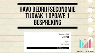 Havo Bedrijfseconomie Tijdvak 1 Opgave 1 Bespreking [upl. by Owens113]