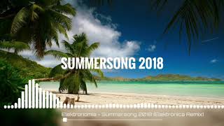 Elektronomia  Summersong 2018 ENVIRE Remix [upl. by Feola]