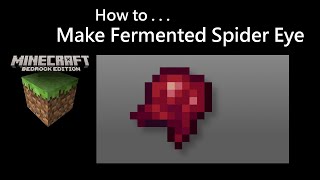 Minecraft Bedrock PE How to Make Fermented Spider Eye [upl. by Zora965]