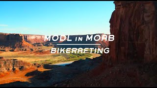 MODL in MOAB Bikerafting [upl. by Euseibbob156]