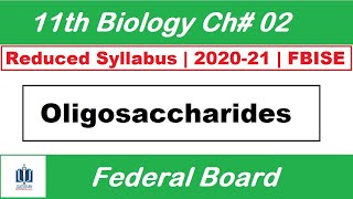 Oligosaccharides types and examples  Class 11 Biology Federal Board Ilmi Stars Academy [upl. by Resor]