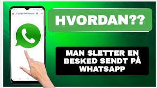 hvordan man sletter en besked sendt på WhatsApp [upl. by Ribaj]