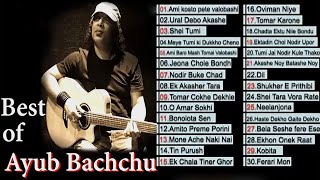 AYUB BACHCHU  BEST OF SONGS  Bangla Audio Jukebox  AUDIO SONG BD [upl. by Burleigh]