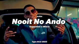 Kappalani x Miero DancehallTropical Type Beat 2023  Nooit No Ando ProdArifZ6 [upl. by Pratt]