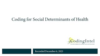 Coding for Social Determinants of Health [upl. by Haletta]