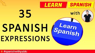 Spanish lesson 35  Common Castilian Spanish Phrases Tutorial Basic Spanish Expressions [upl. by Aerbas716]