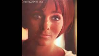 Judy Collins  Judy Collins Fifth Album 1965 Part 1 Full Album [upl. by Ettedo836]