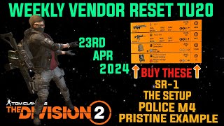 The Division 2 MUST BUYS quotGREAT WEEKLY VENDOR RESET TU20 LEVEL 40quot April 23rd 2024 [upl. by Thay]