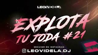 EXPLOTA TU PREVIA 21  Leo Videla Dj Lo Mejor Del Remix RKT  RKT PANKY  PERREO [upl. by Aradnahc]