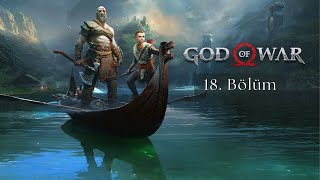 GOD OF WAR 4K  18 Bölüm quotCüce İyilikleri Part 1quot [upl. by Esra]