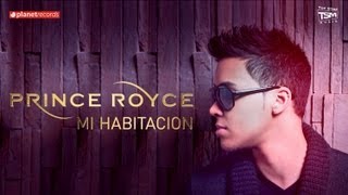 PRINCE ROYCE  Mi Habitacion Official Web Clip [upl. by Aleekahs905]