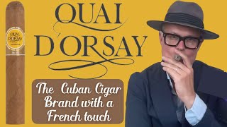 Quai dOrsay the Cuban brand with a French touch [upl. by Louth839]