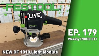 Festool Live Episode 179  New OF 1010 Light Module [upl. by Anitnemelc]